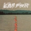Ear Pwr (Bonus Track Version)