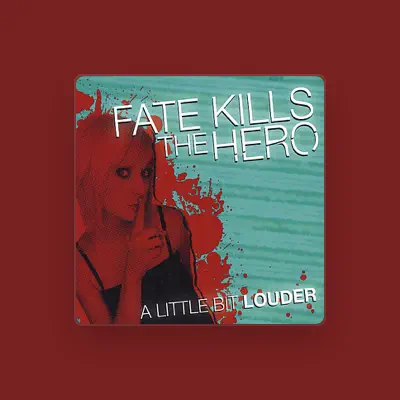 Listen to Fate Kills the Hero, watch music videos, read bio, see tour dates & more!