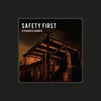 Safety First