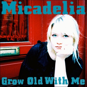 Grow Old With Me - Single