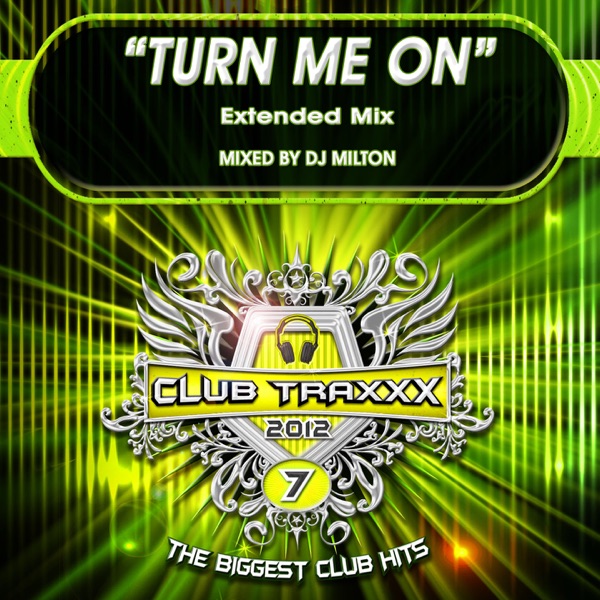 Turn Me On (Extended Mix) - Single