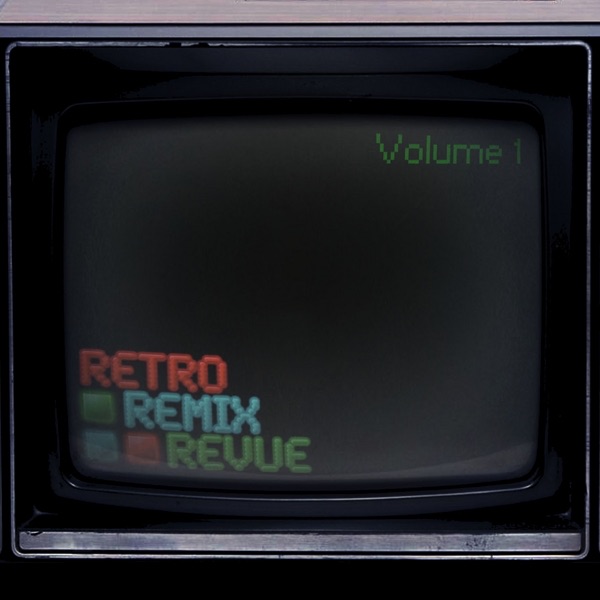 Retro Remix Revue, Vol. 1