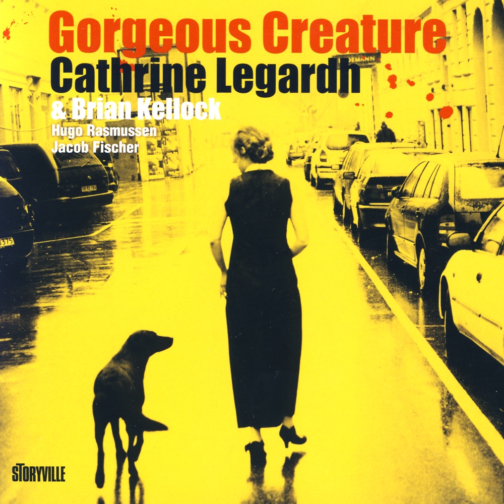 Обложка альбома «Gorgeous Creature (With Hugo Rasmussen & Jacob Fischer)» — Cathrine Legardh & Brian Kellock