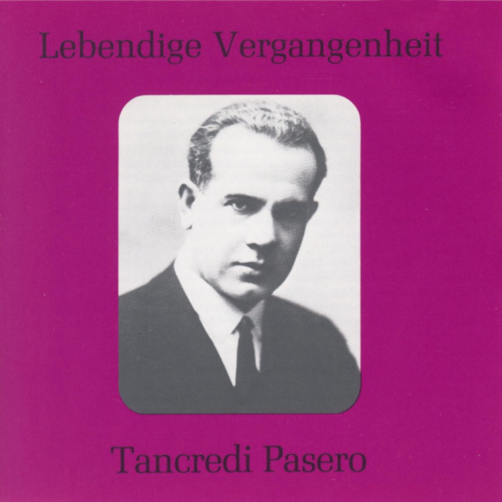 Обложка альбома «Lebendige Vergangenheit - Tancredi Pasero» — Tancredi Pasero