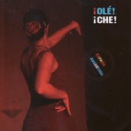 ¡Olé! ¡Che!