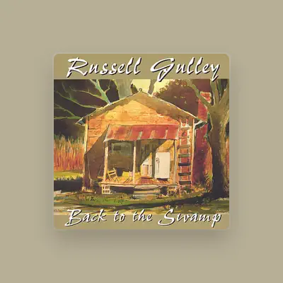 Listen to Russell Gulley, watch music videos, read bio, see tour dates & more!