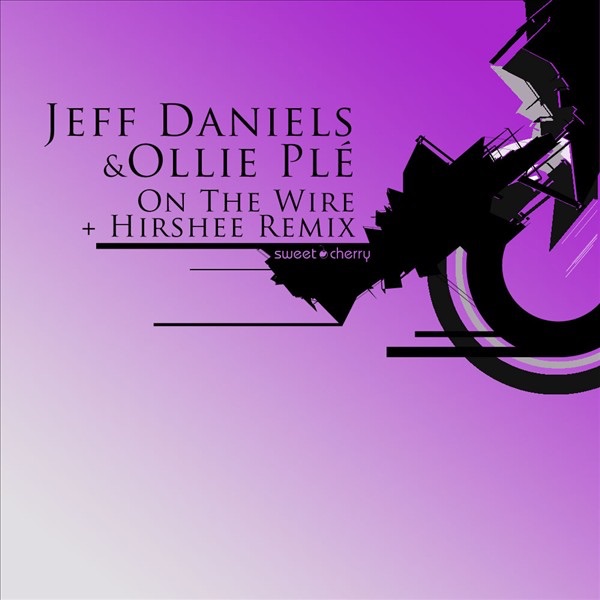 Обложка альбома «On the Wire - EP» — Jeff Daniels & Ollie Plé