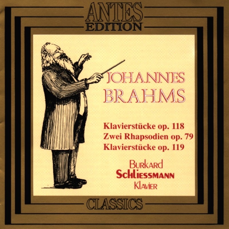 Brahms: Klavierstuecke, Zwei Rhapsodien
