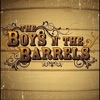 The Boys 'n' the Barrels