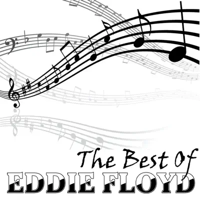 The Best Of Eddie Floyd - Eddie Floyd The Best Of Eddie Floyd - Eddie Floyd