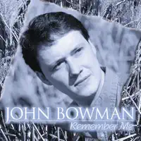 When Was The Last Time — John Bowman