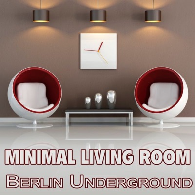 Minimal Living Room: Berlin Underground