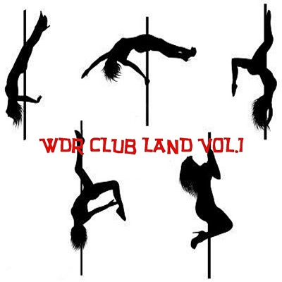 WDR Club Land Vol.1