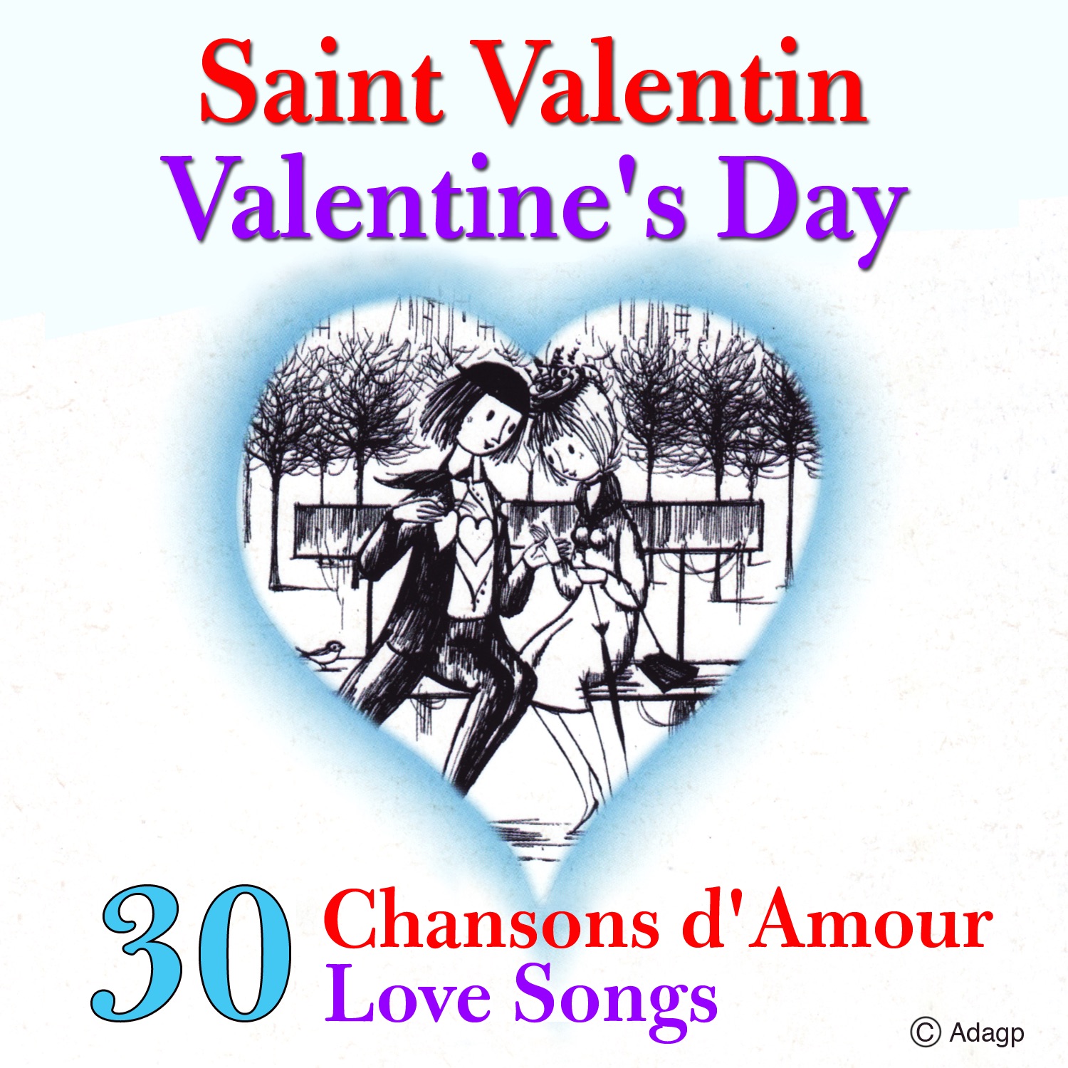 Saint Valentin - 30 chansons d'amour