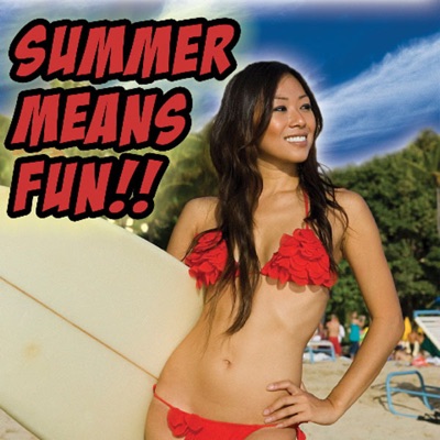 Summer Means Fun