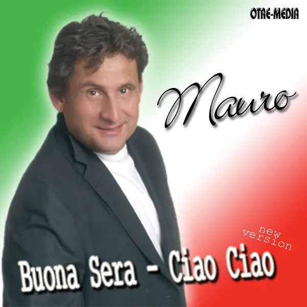 Buona Sera - Ciao Ciao — Mauro