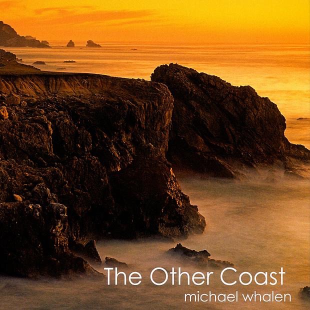 Обложка альбома «The Other Coast» — Michael Whalen