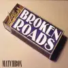 Broken Roads - Crazy Arms