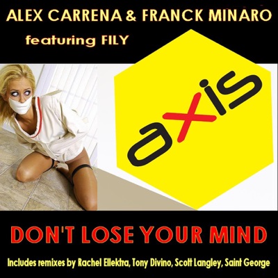 Don't Lose Your Mind (feat. Fily)