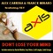 Don't Lose Your Mind (Saint George Remix) - Alex Carrena & Franck Minaro lyrics