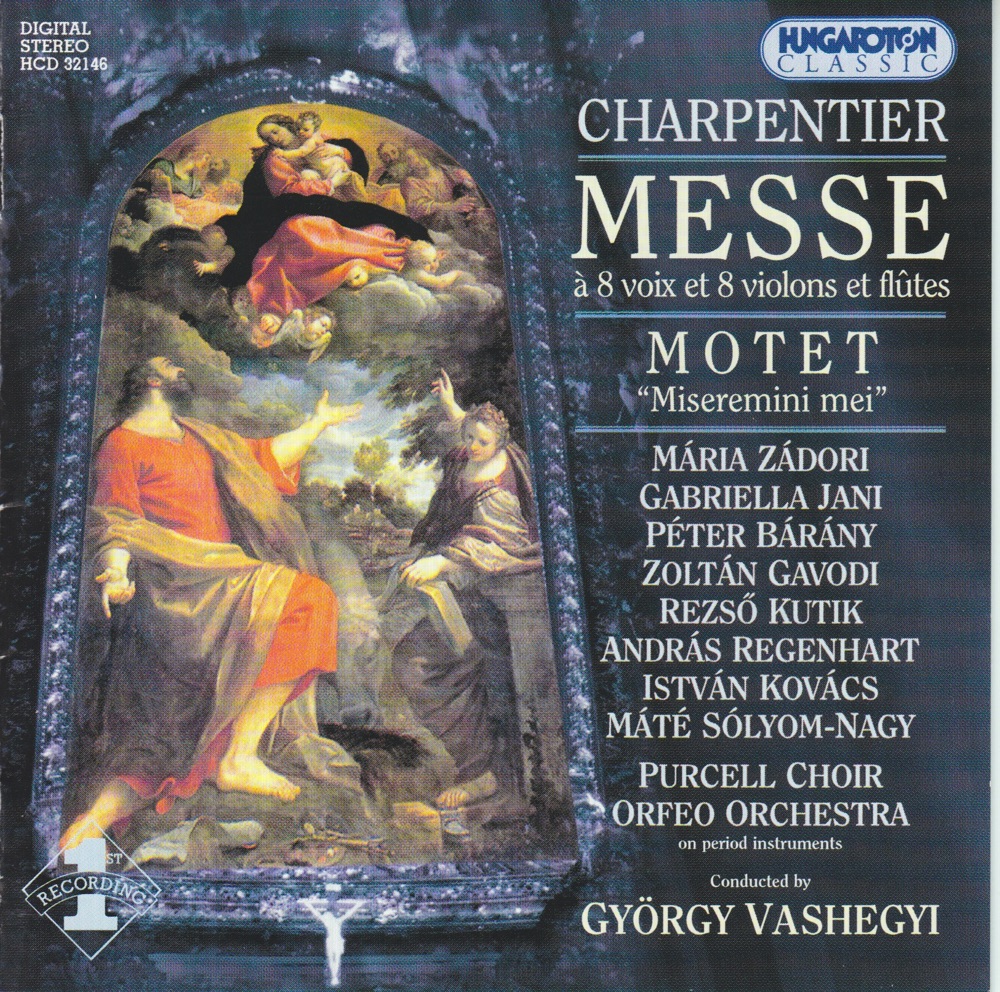 Обложка альбома «Messe a 8 voix et 8 violons et flutes, Motet Miseremi Mei» — Purcell Choir, Orfeo Orchestra & György Vashegyi