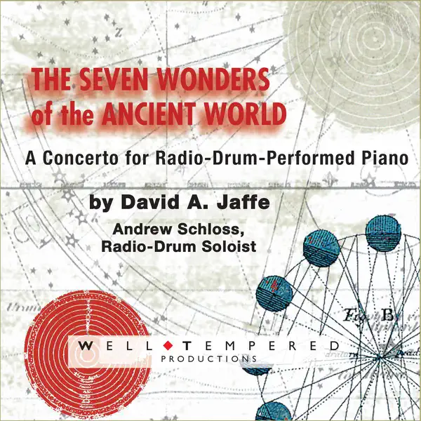The Seven Wonders of the Ancient World - A Concerto for Radio-Drum