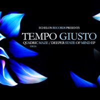 Quadric Maze / Deeper State of Mind - EP - Tempo Giusto