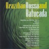 Brazilian Bossa and Batucada