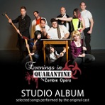 Evenings in Quarantine: The Zombie Opera (Studio Album)