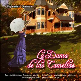 La Dama de las Camelias [The Lady of the Camelias] (Unabridged)