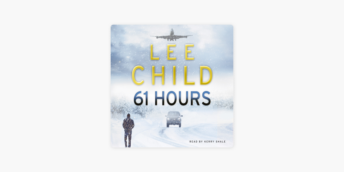 61 Hours Lee Child