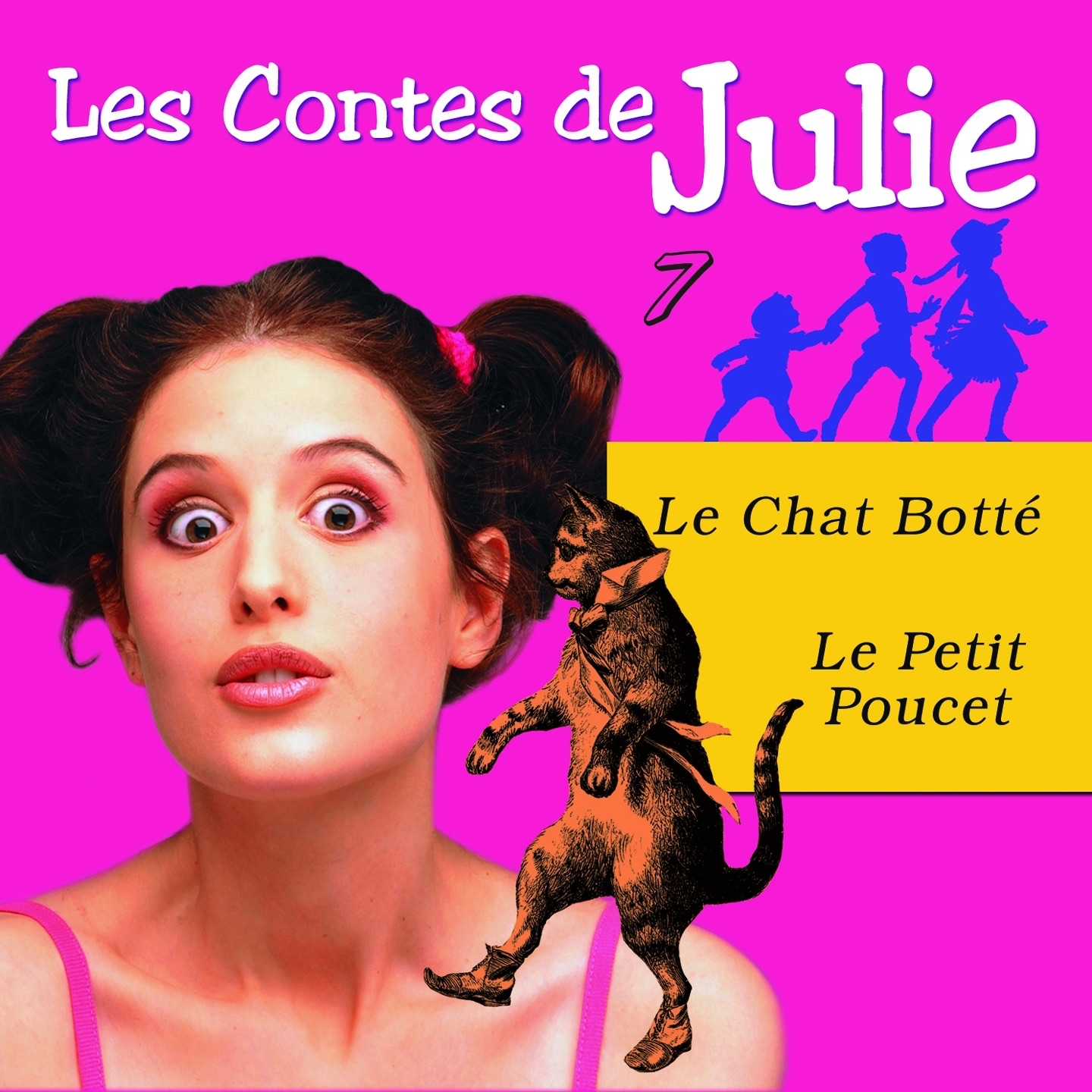Les Contes de Julie 7 (Le Chat botté & le petit Poucet)