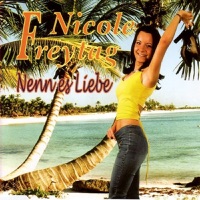 Nicole Freytag - Nenn Es Liebe (Disco Version)
