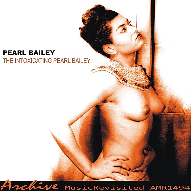 The Intoxicating Pearl Bailey