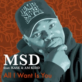 All I Want Is You (MSD & AM Kidd Remix) Mark MSD Frederick