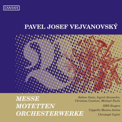 Vejvanovksy: Messe - Motetten - Orchesterweke