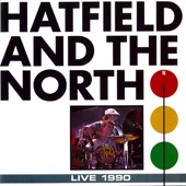 Hatfield & The North - Blott On The Landscape (Live)