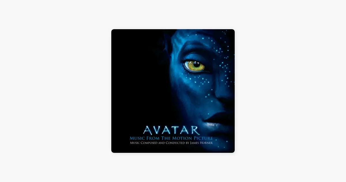 ‎Avatar (Music from the Motion Picture) by James Horner — Apple Music ...