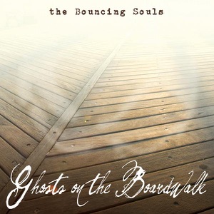 Chord Gitar Ghosts On The Boardwalk - Bouncing Souls