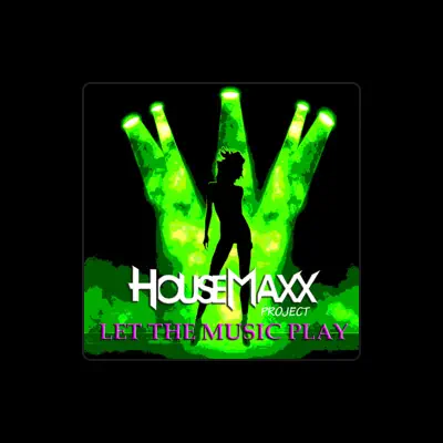 Listen to HouseMaxx Project, watch music videos, read bio, see tour dates & more!