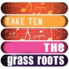 The Grass Roots: Take Ten