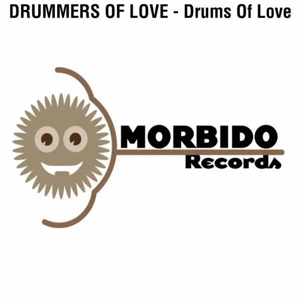 Drums Of Love — Drummers Of Love