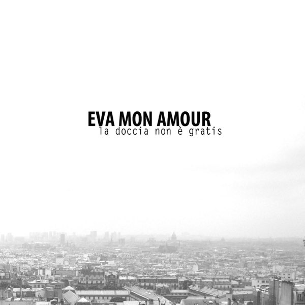 La doccia non è gratis by Eva Mon Amour on Apple Music