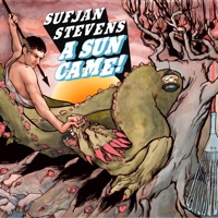 A Sun Came - Sufjan Stevens