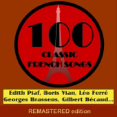 Cover art for 100 Classic French Songs by Various Artists