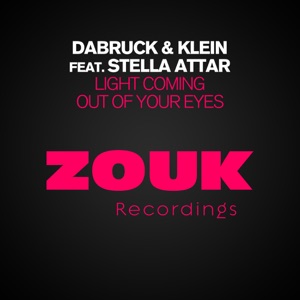 Light Coming Out of Your Eyes (feat. Stella Attar) [Remixes] - EP
