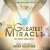 Mark McKenzie - The Greatest Miracle Prelude