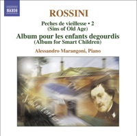Rossini: Piano Music, Vol. 2 - Alessandro Marangoni