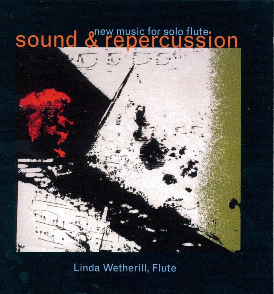 Обложка альбома «Sound and Repercussion: New Music for Solo Flute» — Linda Wetherill