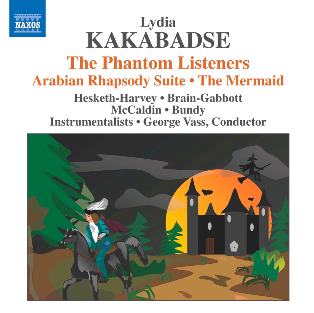 Обложка альбома «Kakabadse: The Phantom Listeners - Arabian Rhapsody Suite - The Mermaid» — Tim Amherst, George Vass, Nigel Shipway, Kit Hesketh-Harvey, Michael Bundy, Bozidar Vukotic, Sarah-Jane Bradley, Emma Brain-Gabbott, Ben Fullbrook, Clare McCaldin, Christian Wilson, Ben Griffiths, Madeleine Easton & Caroline Dale